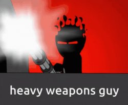 heavy weapons guy Meme Template