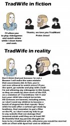 Tradwife fiction vs. reality Meme Template
