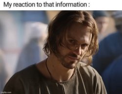 My reaction to that information: Meme Template