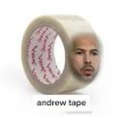 Andrew tape Meme Template