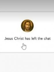 Jesus Christ has left the server Meme Template