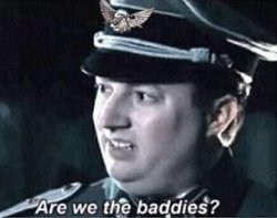 Are we the baddies? Meme Template