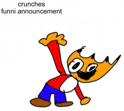 crunches funni annocment Meme Template