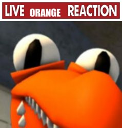 live orange reaction Meme Template