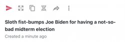 Sloth fist-bumps Joe Biden Meme Template