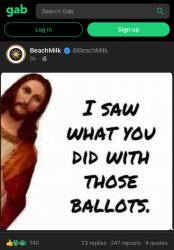 Jesus I saw what you did with those ballots Meme Template