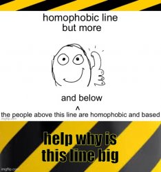 Homophobic line 3 Meme Template