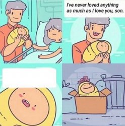 Beloved newborn son Meme Template