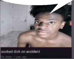 sucked dick on accident Meme Template