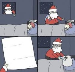 Santa in the House Meme Template
