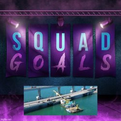 Squad goals crimea bridge Meme Template