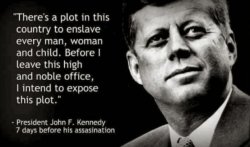 JFK quote expose enslavement Meme Template