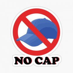 No cap Meme Template