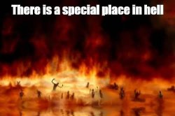 There’s a special place in hell Meme Template