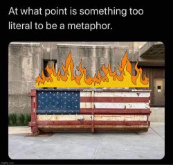 USA dumpster fire metaphor Meme Template