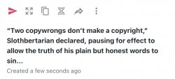 “Two copywrongs don’t make a copyright,” Slothbertarian declared Meme Template