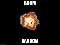 Boom kaboom Meme Template