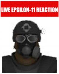 Live Epsilon-11 reaction Meme Template