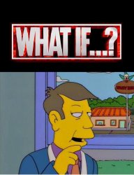 Steamed Hams but what if Meme Template