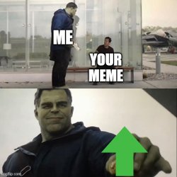 Hulk giving upvotes Meme Template