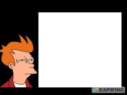 Futurama Fry Meme Template