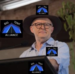 Anthony Albanese at Big Tent Alliance Conference Meme Template