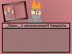 Silenc’s announcement template Meme Template
