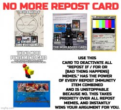 No more repost card Meme Template