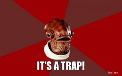 its a trap! Meme Template