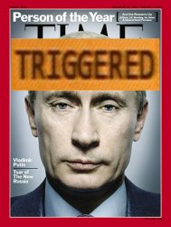 Vladimir Putin Time person of the year triggered Meme Template