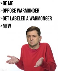 Zelensky warmonger Meme Template