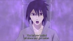 Sasuke “You left me behind all alone and got better.” Meme Template