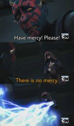 There is no mercy Meme Template