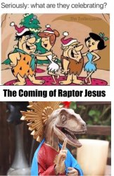 Flintstones Celebrate Raptor Jesus Meme Template