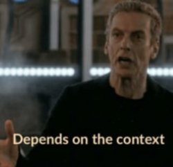 Depends on the Context Meme Template