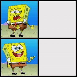 SpongeBob Drake Meme (by NoCityBoy in Imgur) Meme Template