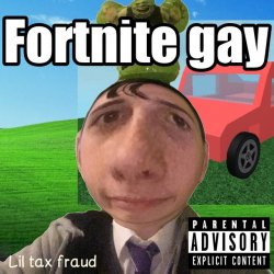 FORTNITE IS GAY Meme Template