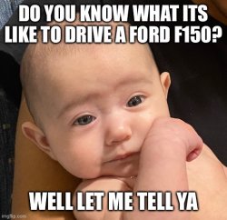 Ford F150 Meme Template