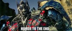 honor to the end Meme Template