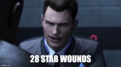28 STAB WOUNDS Meme Template