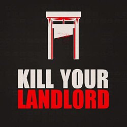 Kill your landlord Meme Template