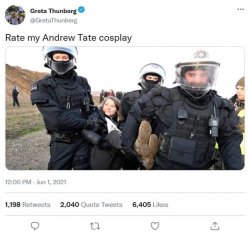 Greta Thunberg Andrew Tate cosplay Meme Template