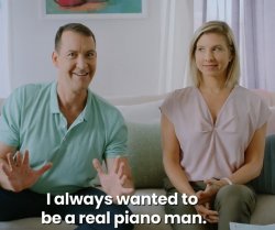 I always wanted to be a real piano man Meme Template