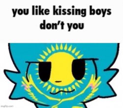 you like kissing boys don't you but it's with kazakhstan furry Meme Template