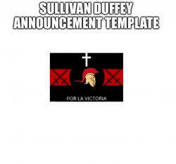 Sullivan Duffey announcement template Meme Template