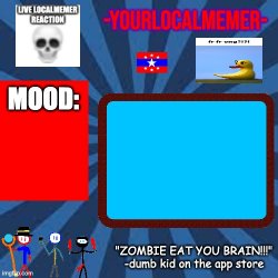 -YourLocalMemer- Announcement 2.0 Meme Template