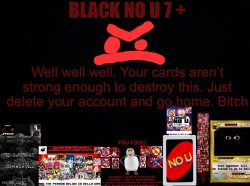 Black No U 7 Meme Template