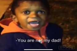 You’re not my dad Meme Template