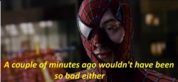 Spider-Man 3 A couple of minutes ago Meme Template