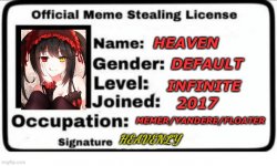 Heavens meme License Meme Template